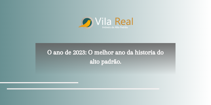 Ano 2023 deve ser o melhor da história do alto padrão